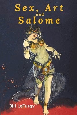 bokomslag Sex, Art, and Salome