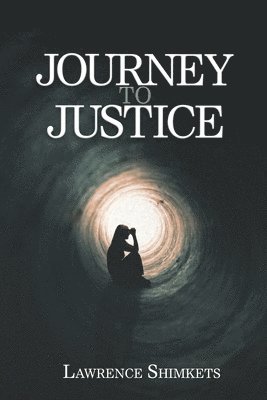 Journey to Justice: A Linda and Scott Tale of Intrigue 1