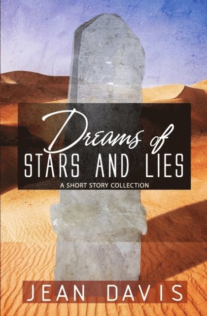 Dreams of Stars and Lies 1