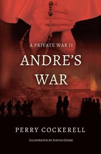 bokomslag Andre's War: A Private War II