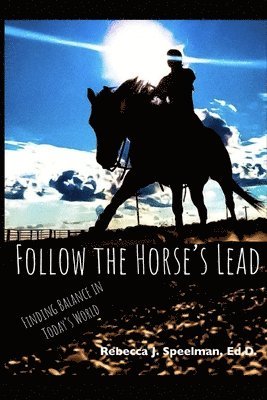 Follow the Horse's Lead 1