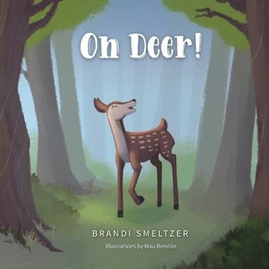 Brandi Smeltzer, Marcy Pusey - Oh Deer!, Häftad