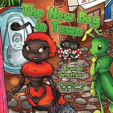 Brandi Smeltzer - New Bug in Town, Häftad