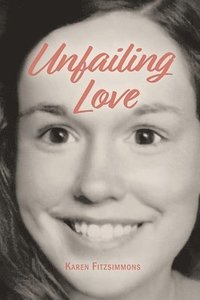 bokomslag Unfailing Love