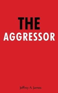bokomslag The Aggressor