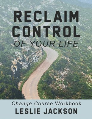 Reclaim Control of Your Life 1