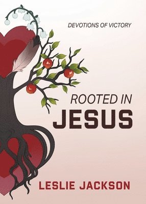 Rooted in Jesus 1