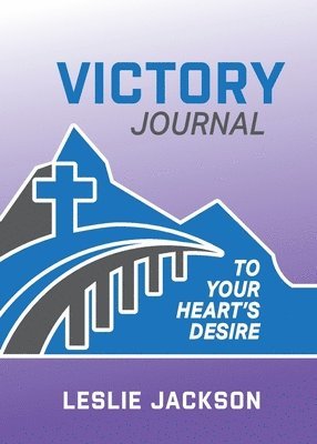 bokomslag Victory Journal: to Your Heart's Desire