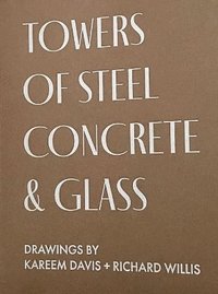 bokomslag TOWERS OF STEEL, CONCRETE & GLASS: DRAWINGS