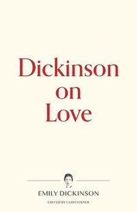 bokomslag Dickinson on Love