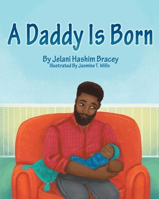 A Daddy is Born 1