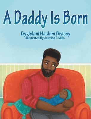 bokomslag A Daddy Is Born