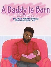 bokomslag Daddy Is Born