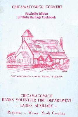 bokomslag Chicamacomico Cookery