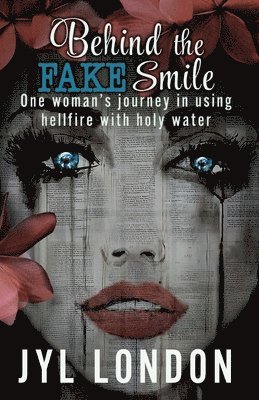 bokomslag Behind the FAKE Smile
