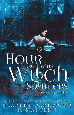 Hour of the Witch Spinners 1