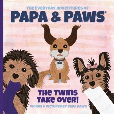 Papa Paws - Twins Take Over!, Häftad