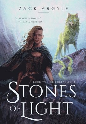 Zack Argyle - Stones of Light, Inbunden