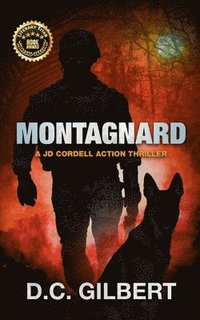 bokomslag Montagnard: A JD Cordell Action Thriller