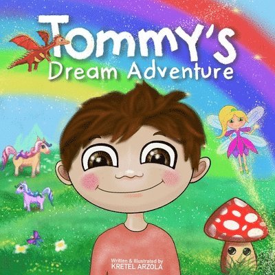 Tommy's Dream Adventure: Book 1