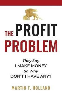 bokomslag The Profit Problem