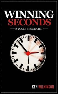 bokomslag Winning Seconds: Is Your Timing Right?