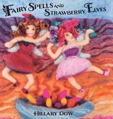 Fairy Spells and Strawberry Elves 1