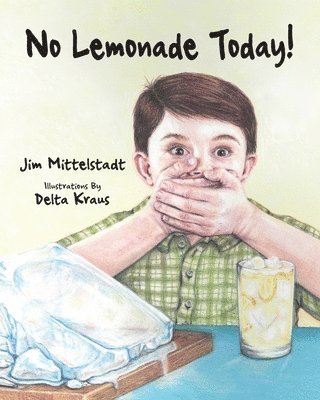 No Lemonade Today! 1