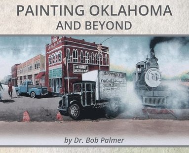 bokomslag Painting Oklahoma and Beyond