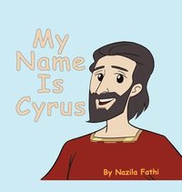 bokomslag My Name Is Cyrus