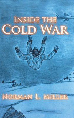 Inside the Cold War