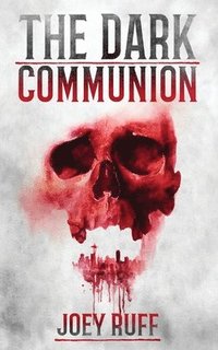 bokomslag The Dark Communion