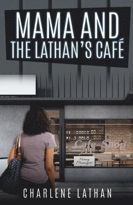 Mama and The Lathan's Cafe 1