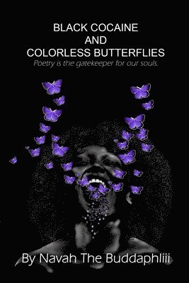 bokomslag Black Cocaine and Colorless Butterflies