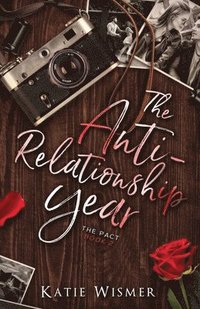 bokomslag The Anti-Relationship Year
