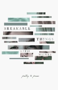 bokomslag Breakable Things