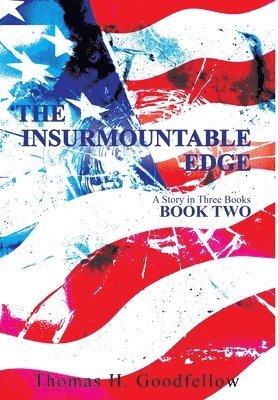 bokomslag The Insurmountable Edge Book Two