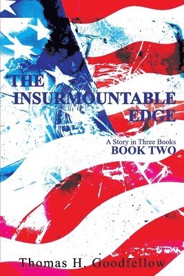 bokomslag The Insurmountable Edge Book Two