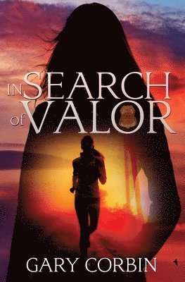 Gary Corbin - In Search of Valor, Häftad