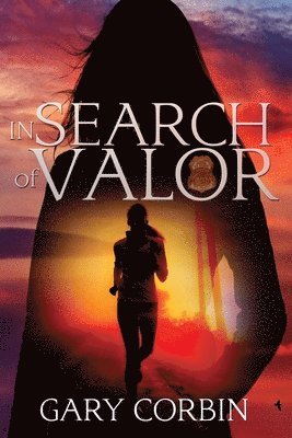 Gary Corbin - In Search of Valor, Häftad