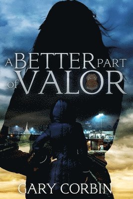 A Better Part of Valor 1