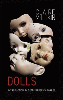 Claire Millikin, Sean Frederick Forbes - Dolls, Häftad