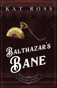bokomslag Balthazar's Bane