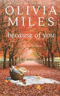 Olivia Miles - Because of You, Häftad