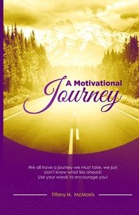 bokomslag A Motivational Journey