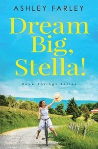 bokomslag Dream Big, Stella!