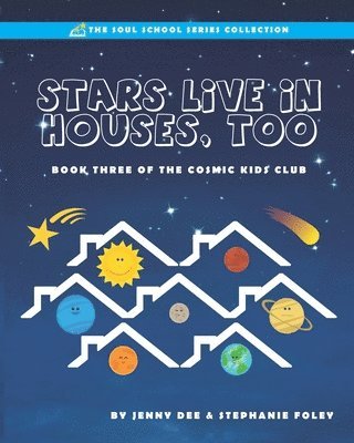 bokomslag Stars Live in Houses, Too