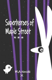 bokomslag Superheroes of Maple Street