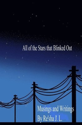 All of the Stars that Blinked Out 1