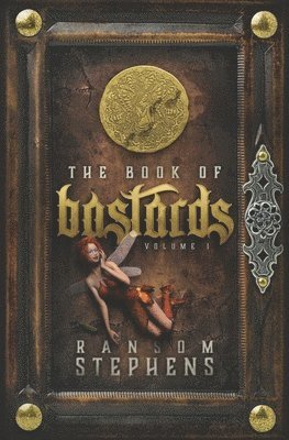 Ransom Stephens - The Book of Bastards, Häftad
